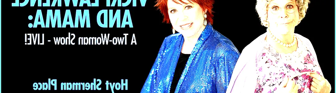 Vicki Lawrence and Mama